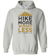 Hike More Worry Less Adult & Youth Hoodie