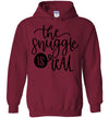 The Snuggle is Real Adult & Youth Hoodie