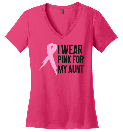I Wear Pink for My Aunt Women’s V Neck T-Shirt