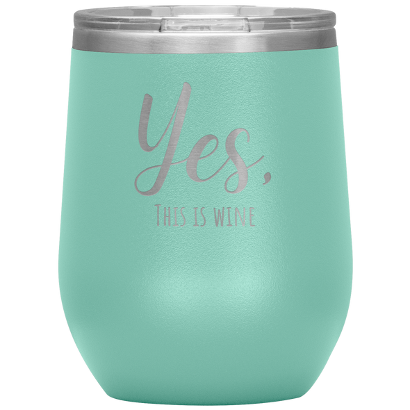 Yes, This Is Wine 12oz Wine Tumbler