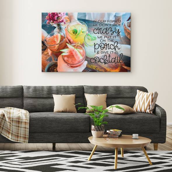 We Don't Hide Crazy Canvas Wall Art