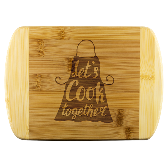 Let's Cook Together Round Edge Bamboo Cutting Board