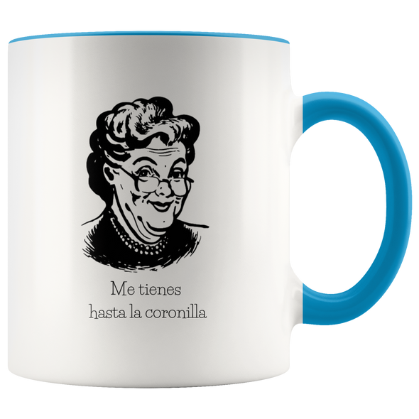 Abuela Says: Hasta La Coronilla 11oz Accent Mug
