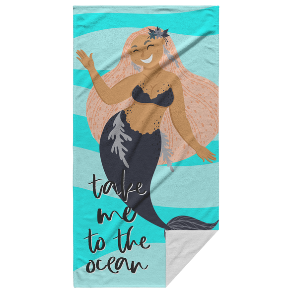Take Me To The Ocean Mermaid Beach Towel