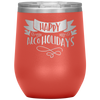 Happy AlcoHolidays 12oz Wine Tumbler