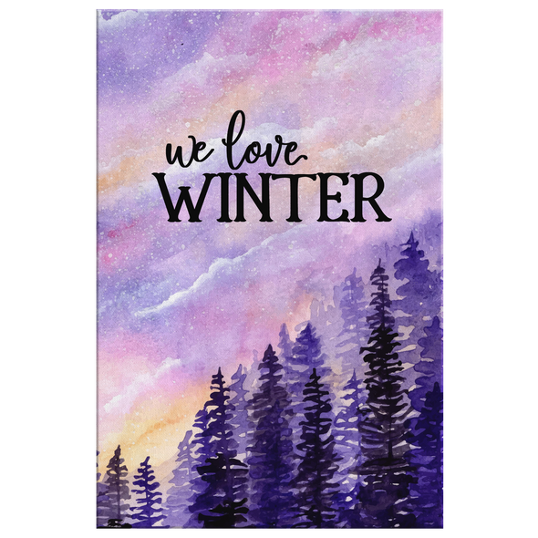 We Love Winter Canvas Wall Art