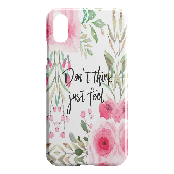 Don't Think Just Feel Spring iPhone Case