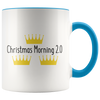 Christmas Morning 2.0  11oz Accent Mug