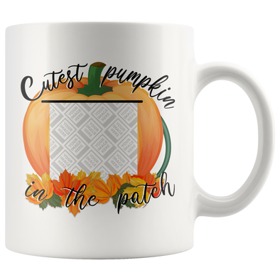 Cutest Pumpkin In The Patch 11oz White Mug - Personalized By Con Gusto