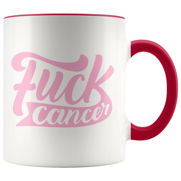 Fuck Cancer 11oz Accent Mug