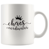 Chaos Coordinator 11oz White Mug