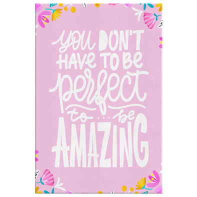To be Amazing Canvas Wall Art