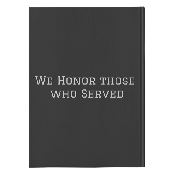 We Honor Those Who Served Journal