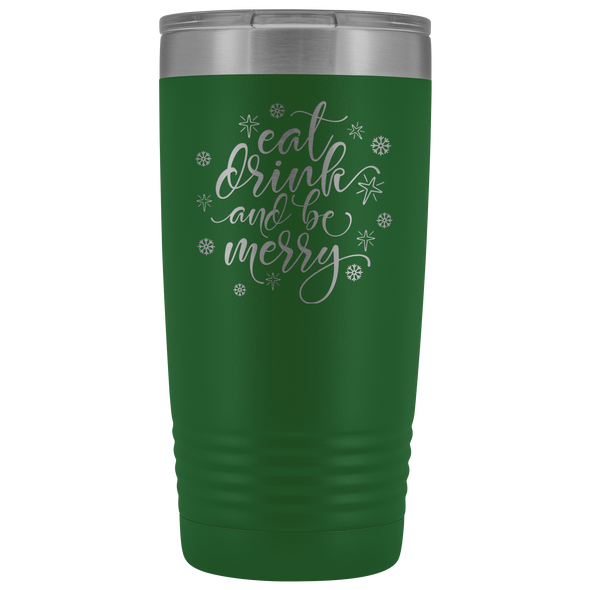 Eat, Drink and Be Merry 20oz Tumbler