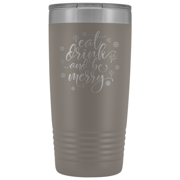 Eat, Drink and Be Merry 20oz Tumbler