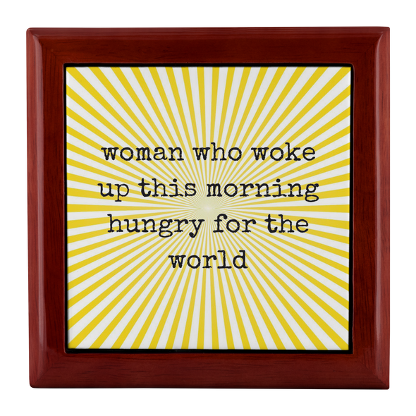 Women Who Woke Up Hungry For The World Jewelry Box