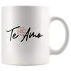 I Love You + Te Amo  11oz Matching White Mug