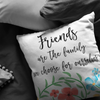 Friends Are Family Throw Pillow