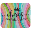 Chaos Coordinator Mousepad