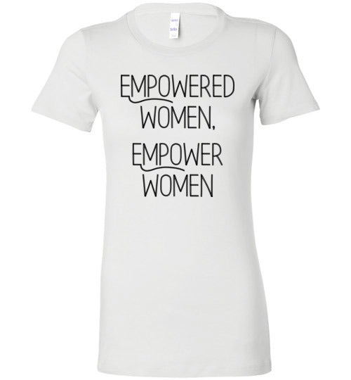 Empowered Women, Empower Women Women's Slim Fit T-Shirt