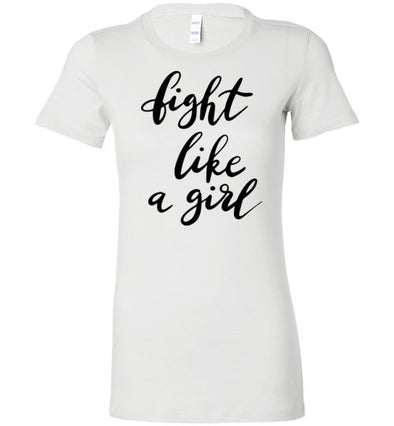 Fight Like A Girl Women's Slim Fit T-Shirt