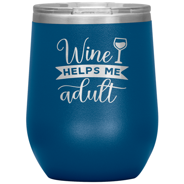 Wine Helps Me Adult 12oz Wine Tumbler