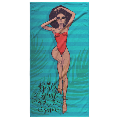 Girls Just Wanna Have Sun Beach Towel