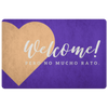 Welcome! Pero No Mucho Rato Floor Mat