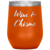 Wine & Chisme 12oz Wine Tumbler