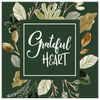 Grateful Heart Canvas Wall Art