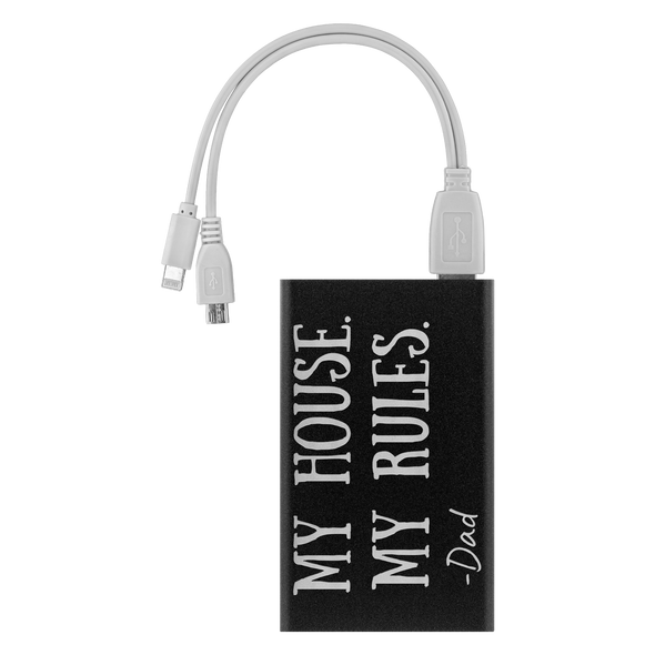 My House, My Rules - Dad Power Bank