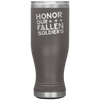 Honor Our Fallen Soldiers 20oz Modern Tumbler