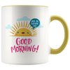 Good Morning Have an Awesome Day 11oz Accent Mug