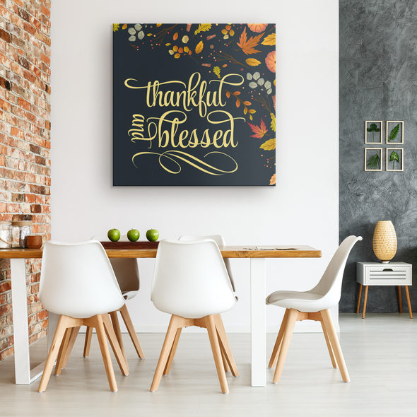 Thankful and Blessed Canvas Wall Art
