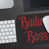 Badass Boss Mousepad