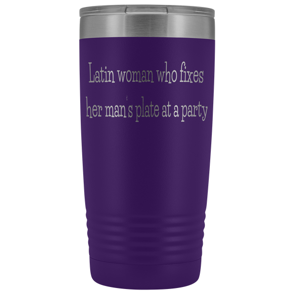 Latin woman who fixes her man's plate at a party - 20oz Tumbler