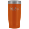 Wicked in All the Right Ways 20oz Tumbler
