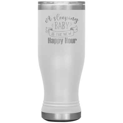 A Sleeping Baby Is The New Happy Hour 20oz Modern Tumbler