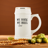 My House My Rules -Dad 22oz Beer Stein