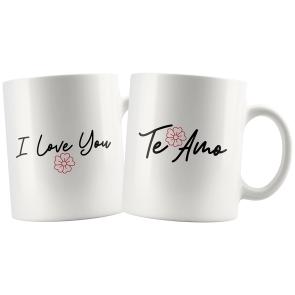 I Love You + Te Amo  11oz Matching White Mug