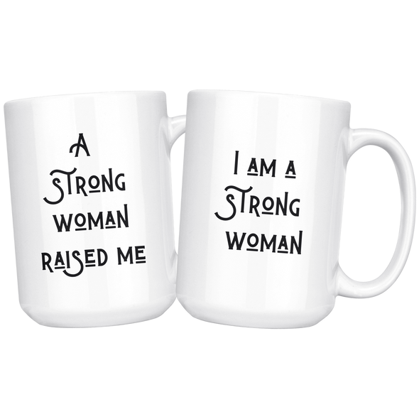 I Am Strong Woman 15oz Matching Mugs