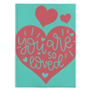 You are so Loved Valentine's Day Journal