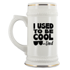 I Used To Be Cool 22oz Beer Stein