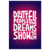 Don't Tell People Your Dreams - Canvas Wall Art