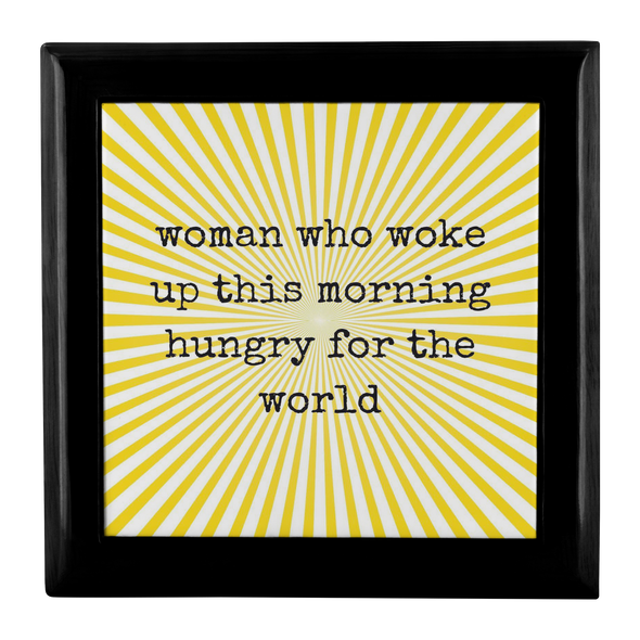 Women Who Woke Up Hungry For The World Jewelry Box