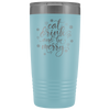 Eat, Drink and Be Merry 20oz Tumbler