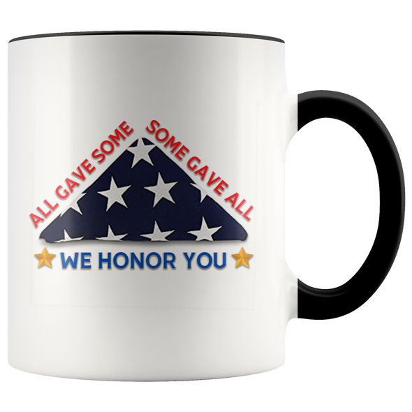 We Honor You 11oz Accent Mug